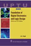 NewAge Foundation of Digital Electronics & Logic Design (Strictly as per UPTU Syllabus)